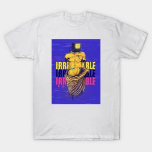 Irreparable T-Shirt